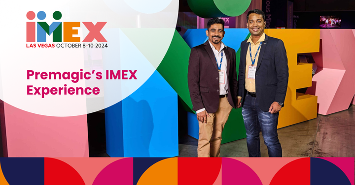 Premagic’s IMEX Experience