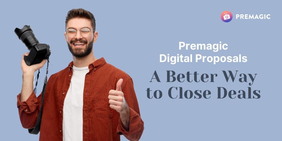 Premagic Digital Proposals -a Better Way to Close Deals!