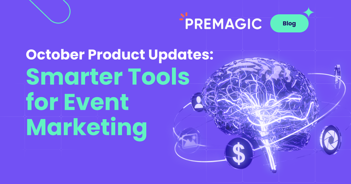 October Product Updates: Smarter Tools for Event Marketing